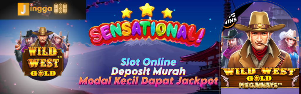 Slot Online Deposit Murah Modal Kecil