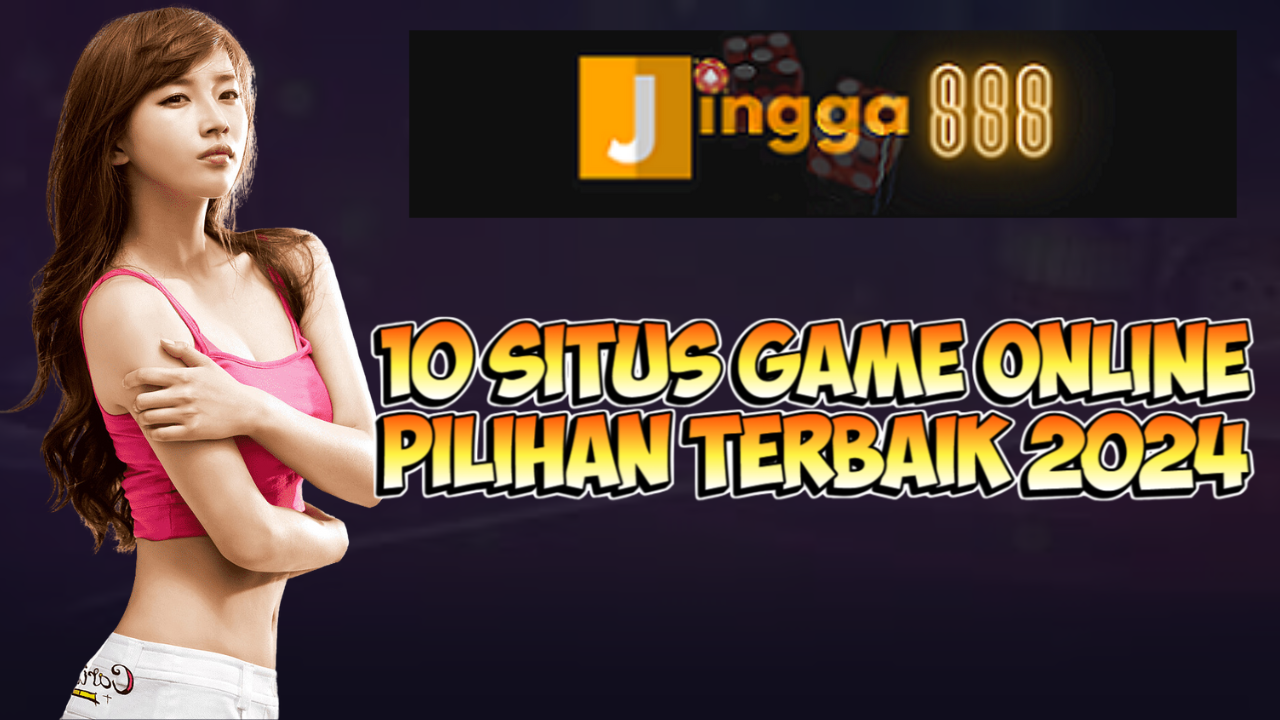 10 Situs Game Online Pilihan Terbaik 2024