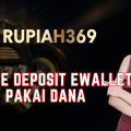 7 Game Deposit Ewallet Pakai Dana