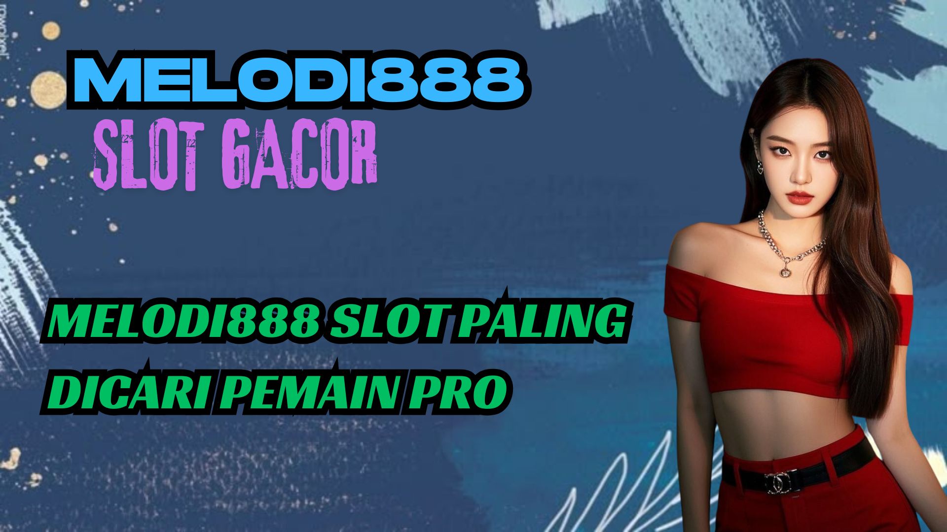 MELODI888 SLOT PALING DICARI PEMAIN PRO