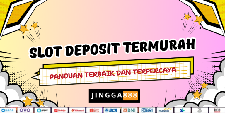 JINGGA888 SLOT DEPOSIT TERMURAH
