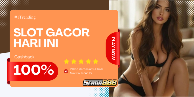 SLOT GACOR HARI INI