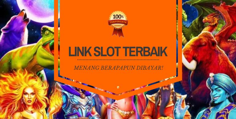 LINK SLOT TERBAIK